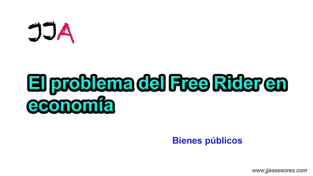 El problema del Free Rider en economía
